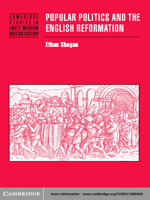 Title details for Popular Politics and the English Reformation by Ethan H. Shagan - Available
